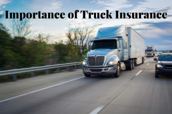 The Importance of Truck Insurance